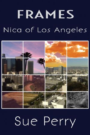 [Frames 01] • Nica of Los Angeles